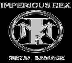 Imperious Rex : Metal Damage